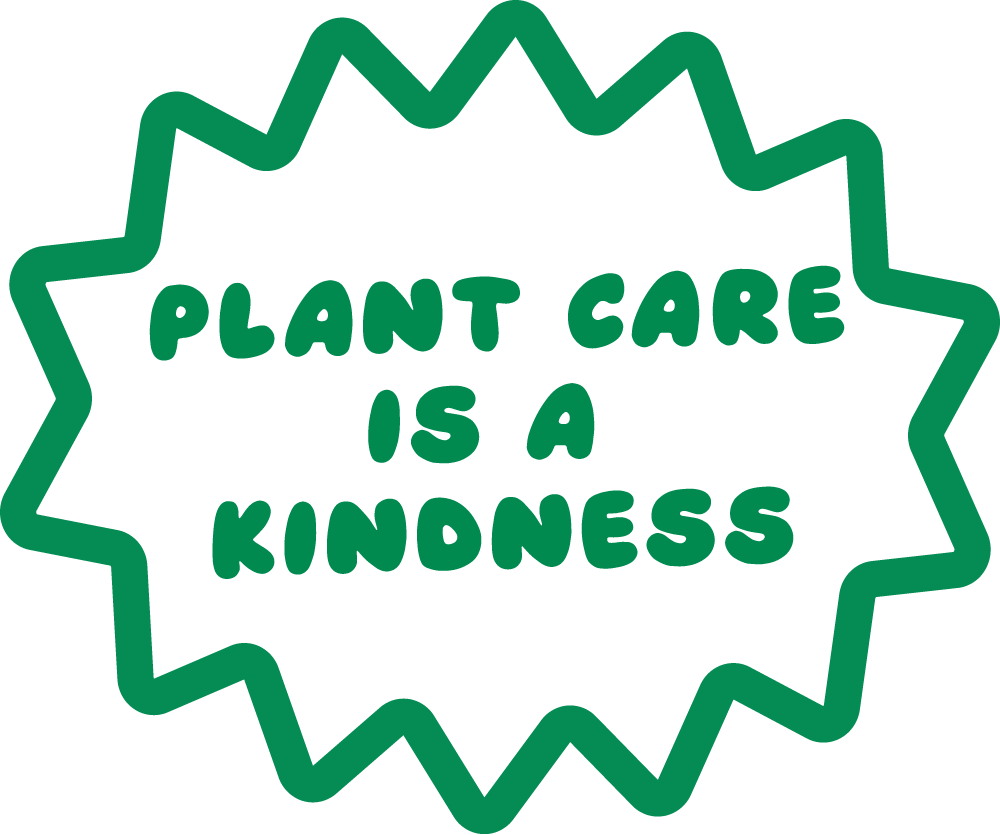 Plant Pals Quote: 'Plant Care Is A Kindness' - A Motivational Message in Green